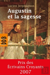 Augustin Et La Sagesse