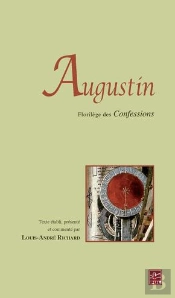 Augustin. Florilege Des Confessions