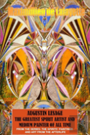 Augustin Lesage, The Greatest Spirit Artist And Medium Painter Of All Time (In Colors)