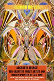Augustin Lesage, The Greatest Spirit Artist And Medium Painter Of All Time (In Colors)
