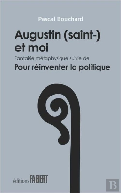 Bertrand.pt - Augustin (- Saint) Et Moi - Fantaisie Metaphysique