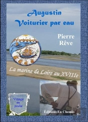 Augustin Voiturier Par Eau : La Marine De Loire Au Xviiie