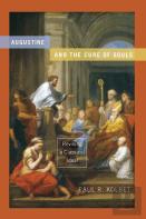 Augustine And The Cure Of Souls