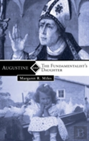 Augustine And The Fundamentalist'S Daughter