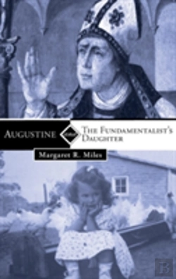 Bertrand.pt - Augustine And The Fundamentalist'S Daughter