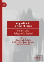 Augustine In A Time Of Crisis