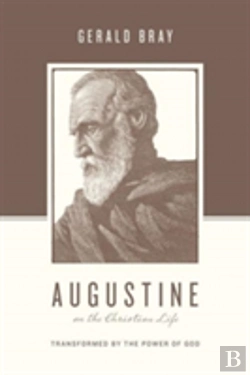 Bertrand.pt - Augustine On The Christian Life