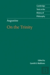 Augustine: On The Trinity Books 8-15