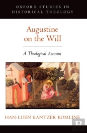 Augustine On The Will