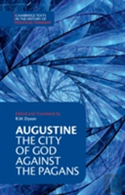 Augustine: The City Of God Against The Pagans