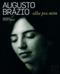 Augusto Brázio - Olha Pra Mim