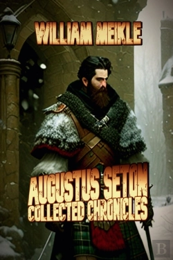 Bertrand.pt - Augustus Seton Collected Chronicles