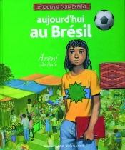 Aujourd'Hui Au Brésil ; Aroni, Sao Paulo