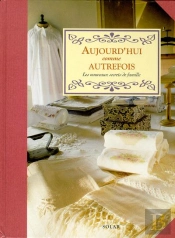 Aujourd'Hui Comme Autrefois