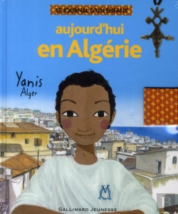 Bertrand.pt - Aujourd'Hui En Algérie ; Yanis À Alger