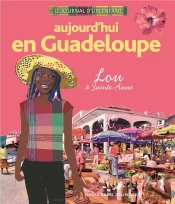 Aujourd'Hui En Guadeloupe ; Lou À Sainte-Anne