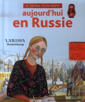 Aujourd'Hui En Russie ; Larissa Ekatérinbourg