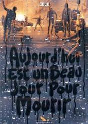 Aujourd'Hui Est Un Beau Jour Pour Mourir