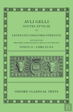 Bertrand.pt - Aulus Gellius: Attic Nights, Books 11-20 (Auli Gelli Noctes Atticae: Libri Xi-Xx)