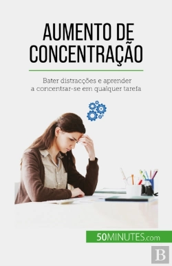 Bertrand.pt - Aumento De Concentração