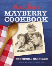 Aunt Bee'S Mayberry Cookbook