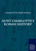 Aunt Charlotte'S Roman History