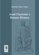 Aunt Charlottes Roman History