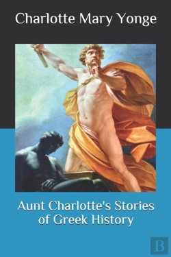 Bertrand.pt - Aunt Charlotte'S Stories Of Greek History
