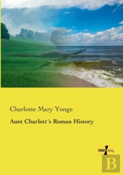 Aunt Charlotts Roman History