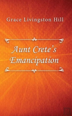 Bertrand.pt - Aunt Crete'S Emancipation