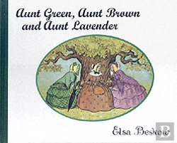 Bertrand.pt - Aunt Green, Aunt Brown And Aunt Lavender