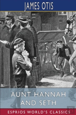 Bertrand.pt - Aunt Hannah And Seth (Esprios Classics)