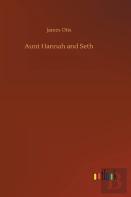 Aunt Hannah And Seth