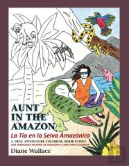 Aunt In The Amazon - La Tia En La Selva Amazonica