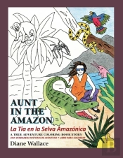 Aunt In The Amazon - La Tia En La Selva Amazonica