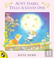 Aunt Isabel Tells A Good One
