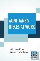 Aunt Jane'S Nieces At Work