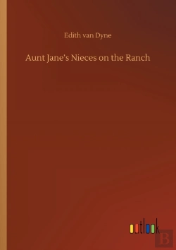 Bertrand.pt - Aunt Jane'S Nieces On The Ranch