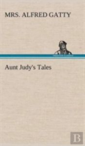 Aunt Judy'S Tales