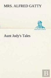 Aunt Judy'S Tales