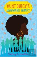 Aunt Juicy'S Wayward Family