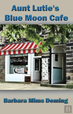 Bertrand.pt - Aunt Lutie'S Blue Moon Cafe