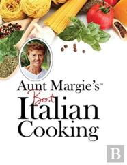 Aunt Margie'S Best Italian Cooking