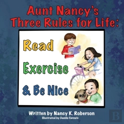 Bertrand.pt - Aunt Nancy'S Three Rules For Life: Read,