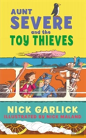 Aunt Severe And The Toy Thieves