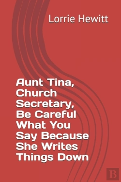 Bertrand.pt - Aunt Tina, Church Secretary, Be Careful