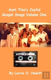 Aunt Tina'S Joyful Gospel Songs Volume One
