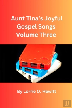 Bertrand.pt - Aunt Tina'S Joyful Gospel Songs Volume Three