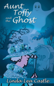 Aunt Toffy And The Ghost