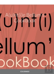 A(U)Nt(I)E Bellum'S Cookbook